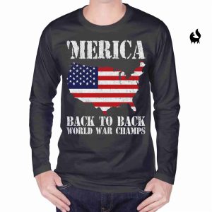 Merica back to back world war champs Veterans Day America USA Patriotic Apparel Gifts 4th of July Tee Shirt US Flag T Shirt1