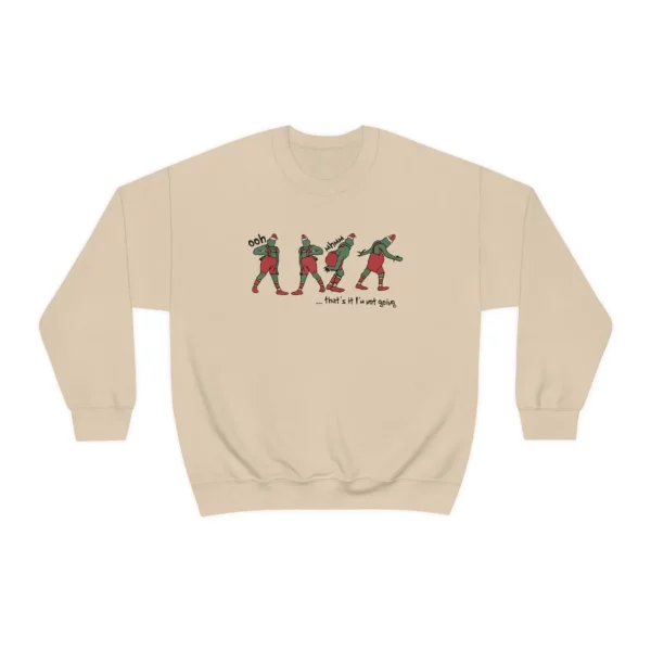 Thats it, I’m not going funny grinch christmas sweater