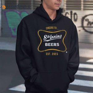 Cheers to 8th Inning Beers Est 2023 Shirt2