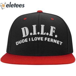 Dilf Dude I Love Fernet Hat