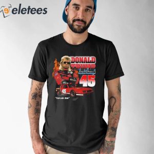 Donald Trump 47 Telfon Don Racing Shirt 1