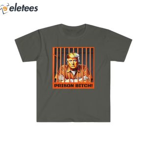 Donald Trump Jail Prison Bitch Shirt 2