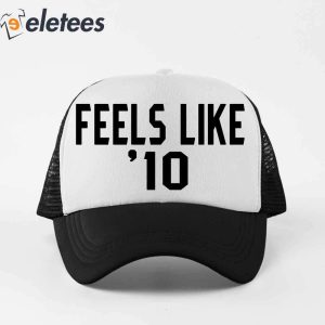 Feels Like 10 Trucker Hat