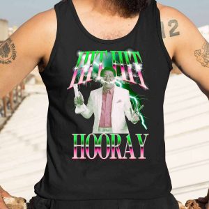 Hit Hit Hooray Shirt 6