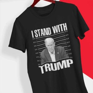 I Stand With Trump Mugshot T Shirt 1