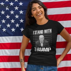 I Stand With Trump Mugshot T Shirt 4