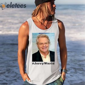 Jerry Springer World Funny Shirt 3