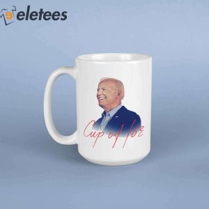 Joe Biden Cup Of Joe Mug 3