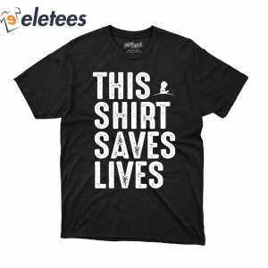 Kane Brown This Shirt Saves Lives Shirt1
