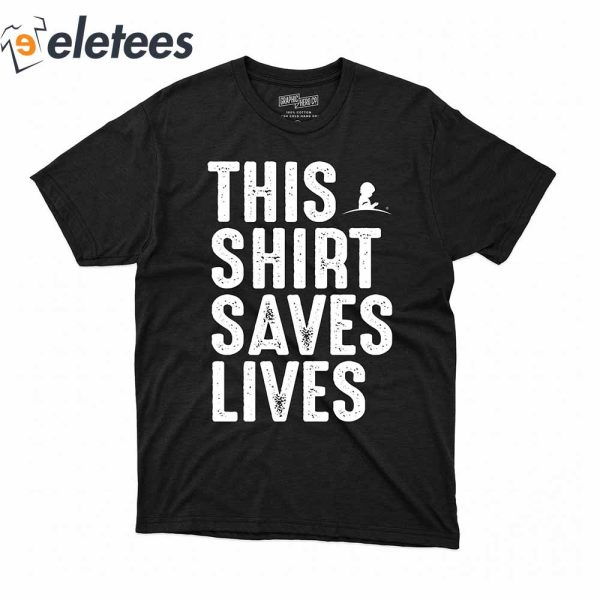 Kane Brown This Shirt Saves Lives Shirt