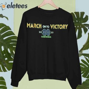 March On To Victory Notre Dame Football 2023 Shirt 5