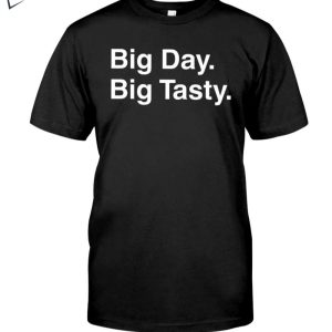Mr Euro Big Day Big Tasty Shirts 0