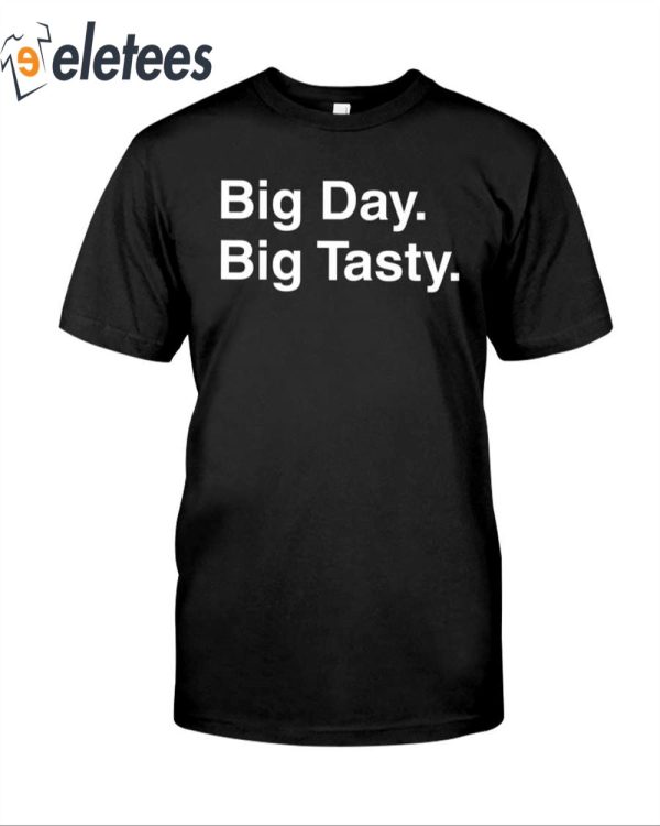 Mr. Euro Big Day Big Tasty Shirt