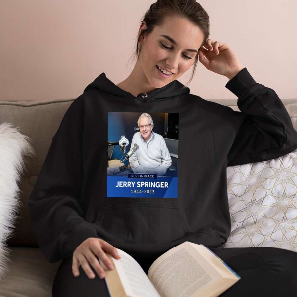 RIP Jerry Springer 1944-2023 Legendary Talk Show Host Shirt