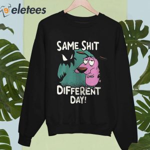 Same Shit Different Day Courage The Cowardly Dog T Shirt 5