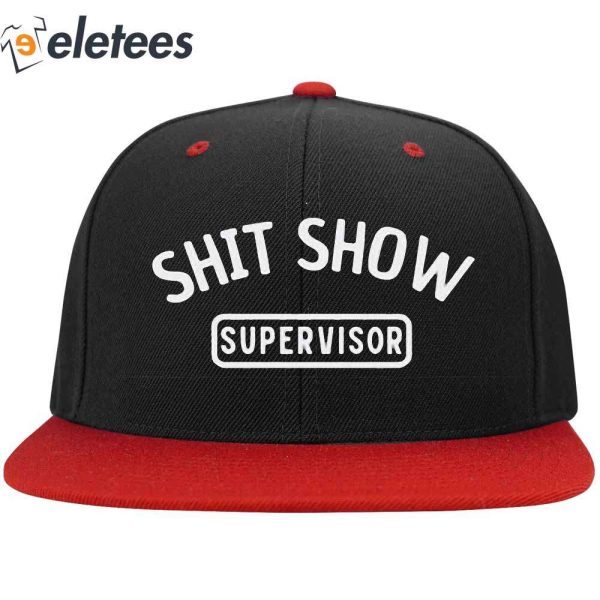 Shit Show Supervisor Hat
