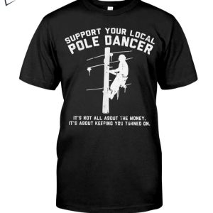 Support Electrician Lineman Gift T Shirt 1