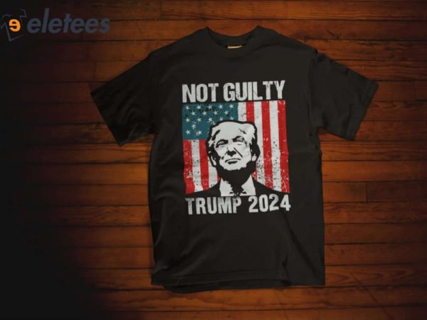 Trump Not Guilty 2024 American Flat Shirt
