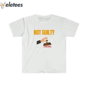 Trump Not Guilty Fake News Shirt 4