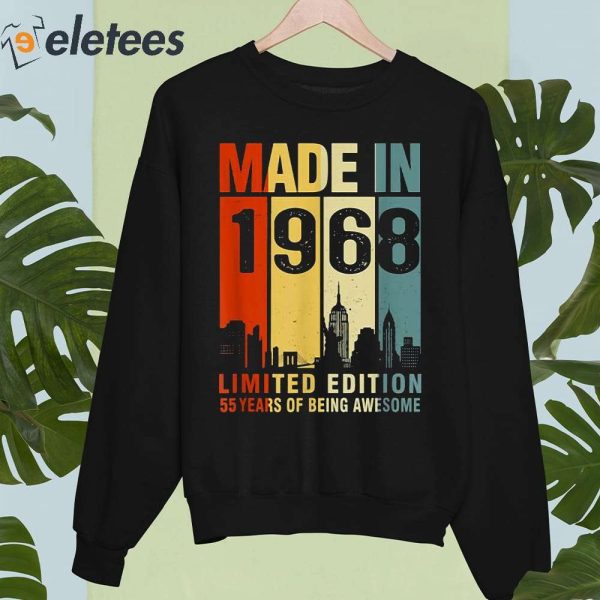 September 1968 Limited Edition 55 Years Of Being Awesome Shirt
