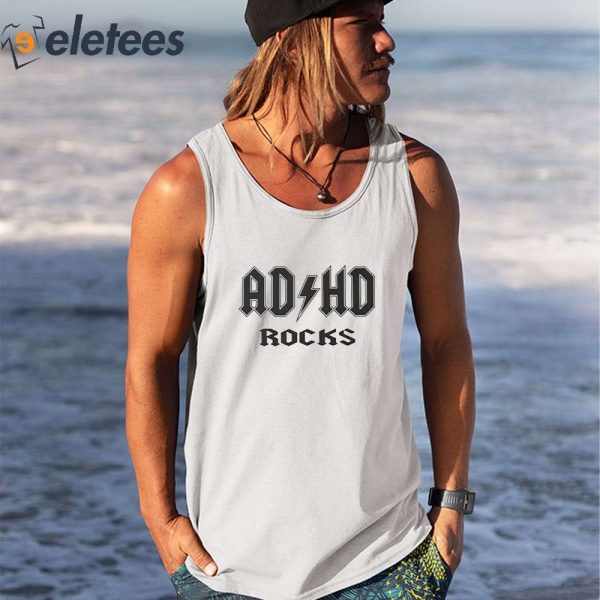 ADHD Rocks Shirt, Hoodie, Sweater