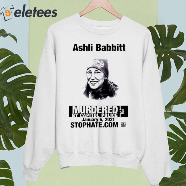 Ashli Babbitt Murdered By Capitol Police Shirt