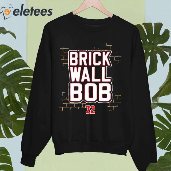 Brick Wall Bob 72 Shirt