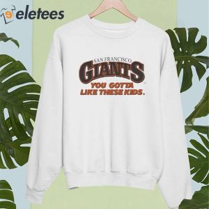 Brooks Knudsen San Francisco Giants You Gotta Like These Kids Shirt 5