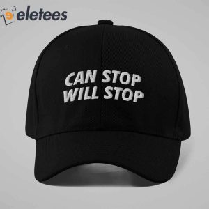 Can Stop Will Stop Hat3