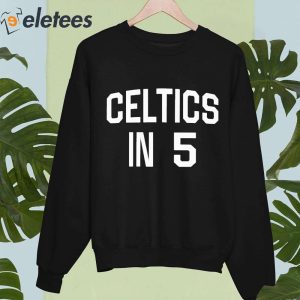 Dave Portnoy Celtics In 5 Shirt 4