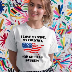F1NN5TER I Love My Wife My Country And Getting Pegged Shirt 3