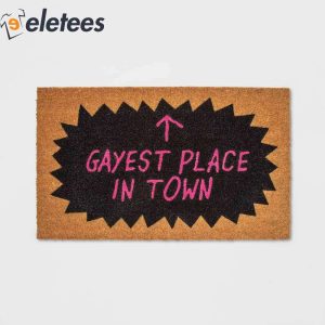 Gayest Place In Town Funny LGBT Pride Doormat