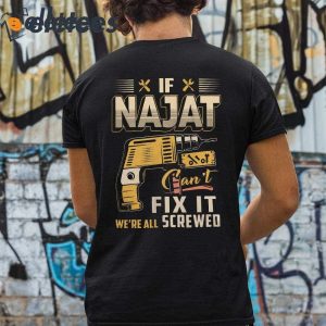 If Najat Cant Fix It Were All Scrawed Shirt 2