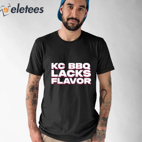 KC BBQ Lacks Flavor Shirt