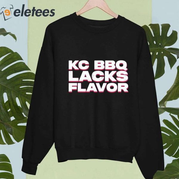 KC BBQ Lacks Flavor Shirt
