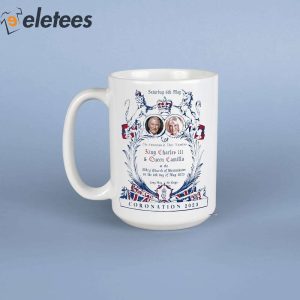 King Charles III Queen Camilla The Coronation 2023 Saturday 6th May Mug 1