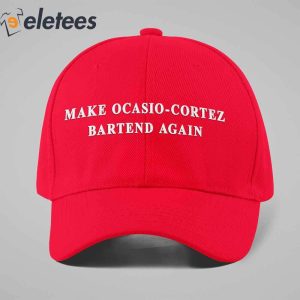 Make Ocasio Cortez Bartend Again Hat1