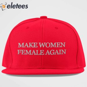 Make Women Female Again Megyn Kelly Hat4