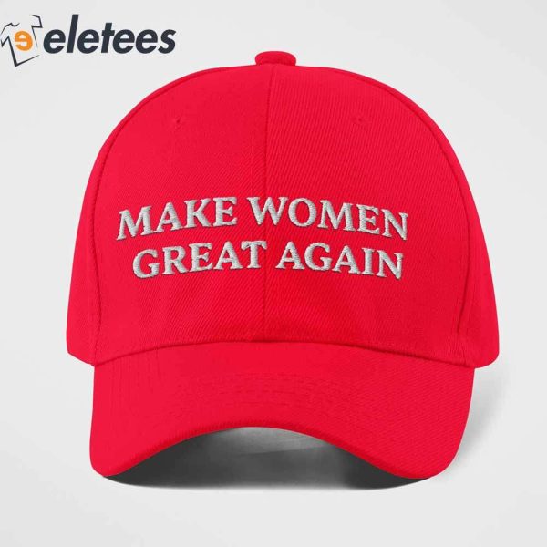 Make Women Great Again Hat