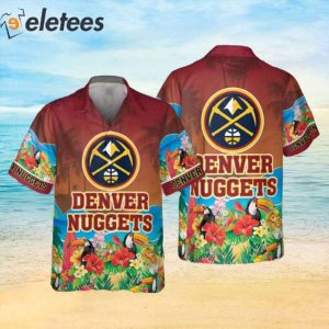 NBA Denver Nuggets And Toucan Beach 2023 AOP Hawaiian Shirt 1