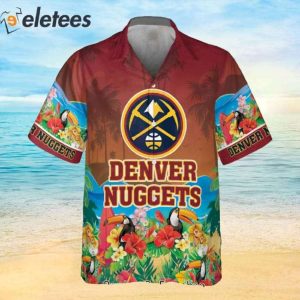 NBA Denver Nuggets And Toucan Beach 2023 AOP Hawaiian Shirt 2