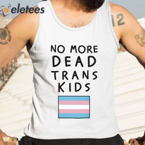 No More Dead Trans Kids Shirt 2