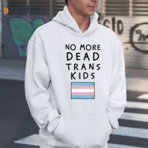 No More Dead Trans Kids Shirt 4
