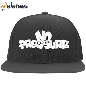 No Pressure Hat2