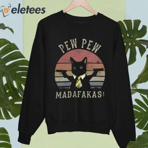 Pew Pew Madafakas Shirt 3
