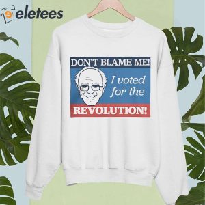 Politicoup Store Dont Blame Me I Voted for the Revolution Shirt 2