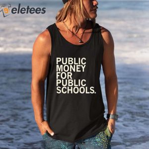 Public Money For Public Schools Iowa Student Shirt 1