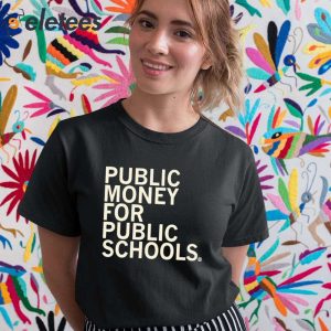 Public Money For Public Schools Iowa Student Shirt 4