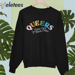 Queers Take Care Of Each Other Shirt 4
