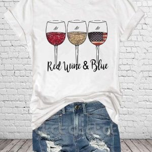 Red Wine Blue 4th of July Shirt 3
